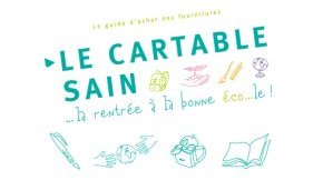 Le cartable SAIN , la rentrée à bonne ÉCO le !